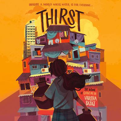 Thirst Audiobook, by Varsha Bajaj