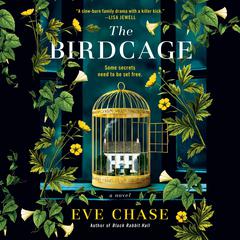 The Birdcage Audiobook, by Eve Chase