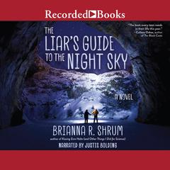 The Liars Guide to the Night Sky Audiobook, by Brianna R. Shurm