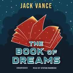 The Book of Dreams Audiobook, by Jack Vance