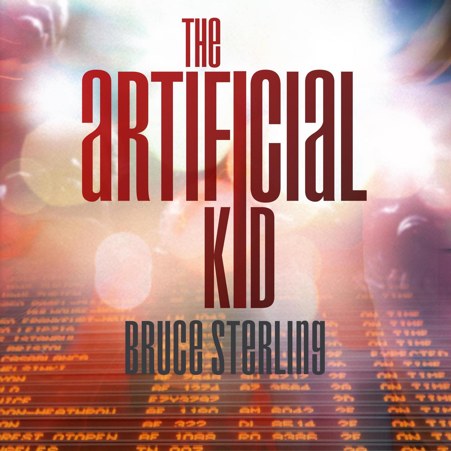 The Artificial Kid Audiobook, by Bruce Sterling