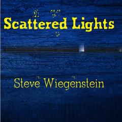 Scattered Lights Audiobook, by Steve Wiegenstein