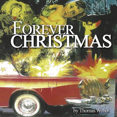 Forever Christmas Audiobook, by Thomas Weber