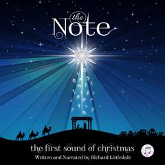 The Note: The first sound of Christmas Audiobook, by Richard Littledale