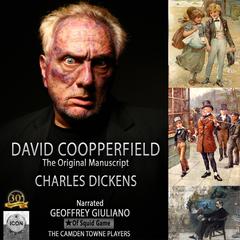David Copperfield The Original Manuscript Audiobook, by Charles Dickens