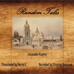 Random Tales Audiobook, by Alexander Kuprin