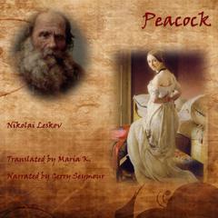 Peacock Audiobook, by Nikolai Leskov