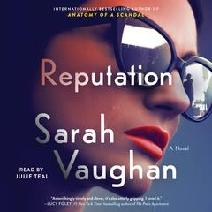 Reputation: A Novel Audiobook, by Sarah Vaughan