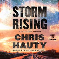 Storm Rising: A Thriller Audiobook, by Chris Hauty