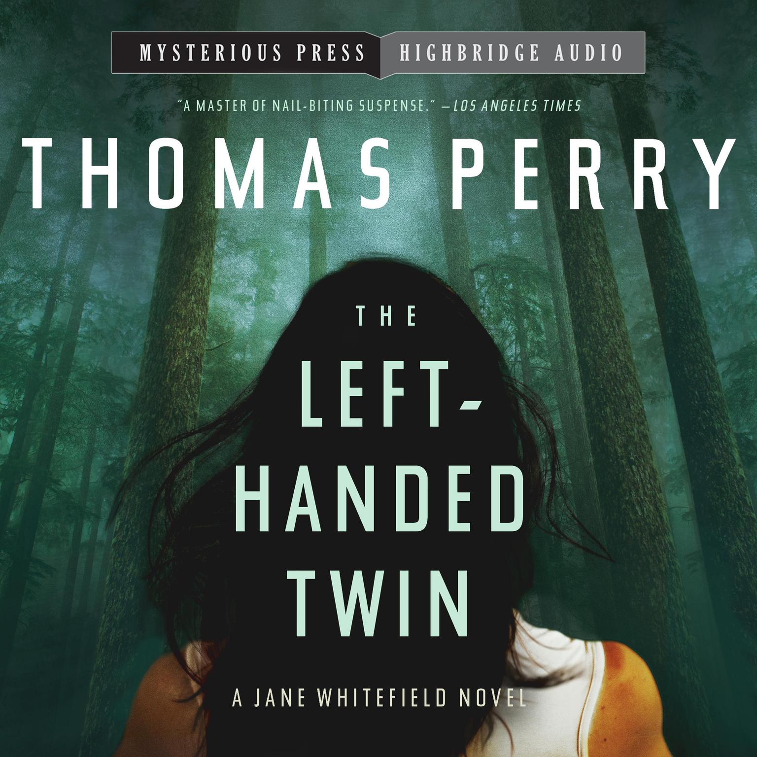 The Left-Handed Twin: A Jane Whitefield Novel Audiobook, by Thomas Perry