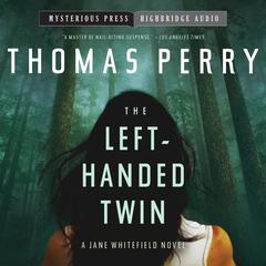 The Left-Handed Twin: A Jane Whitefield Novel Audiobook, by 