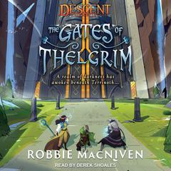 The Gates of Thelgrim Audiobook, by Robbie MacNiven