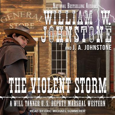 The Violent Storm Audiobook, by William W. Johnstone