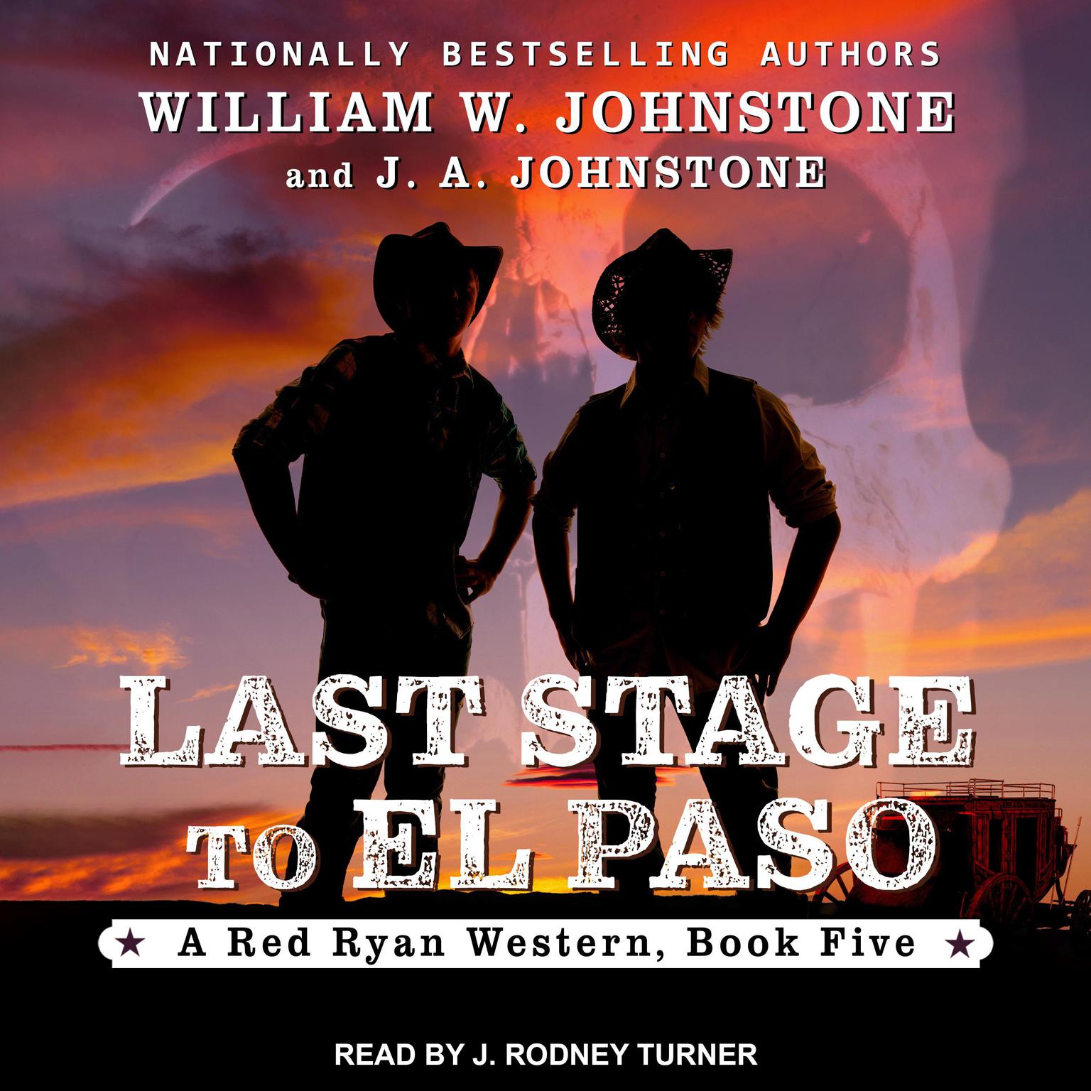 Last Stage to El Paso Audiobook, by J. A. Johnstone