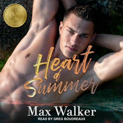 Heart of Summer Audiobook, by Max Walker