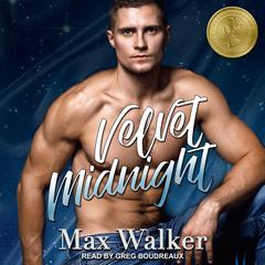Velvet Midnight Audiobook, by Max Walker