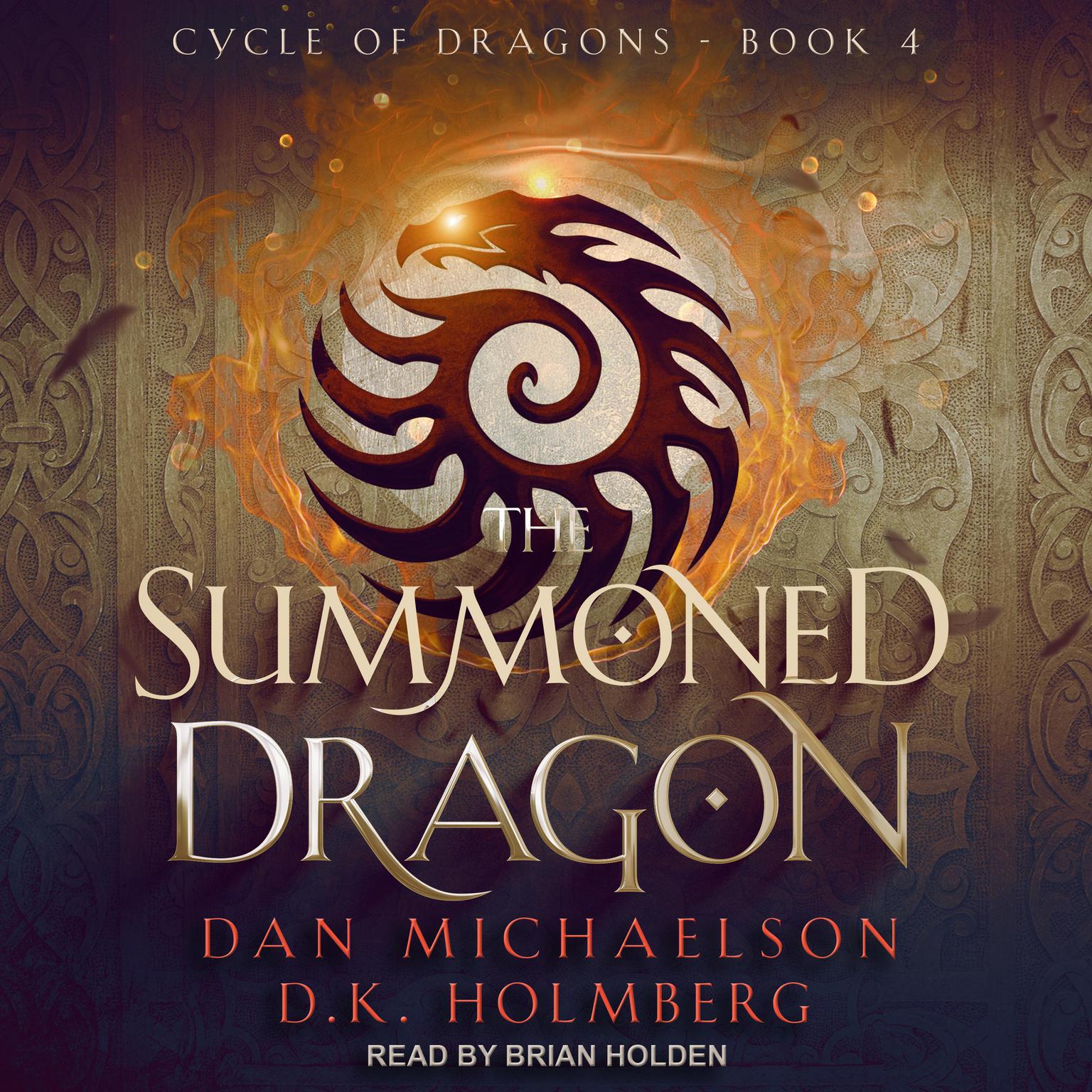 The Summoned Dragon Audiobook, by D.K. Holmberg
