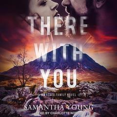 There With You Audiobook, by Samantha Young