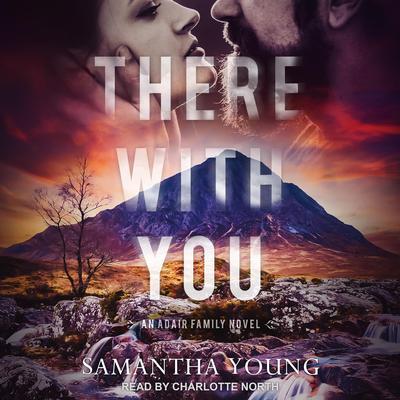 There With You Audiobook, by Samantha Young