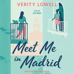Meet Me in Madrid Audiobook, by Verity Lowell