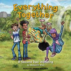 Everything Together Audiobook, by Benjamin Klas