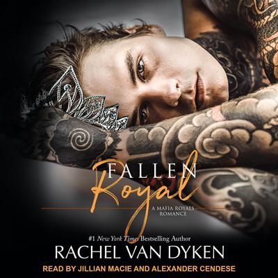 Fallen Royal Audiobook, by Rachel Van Dyken