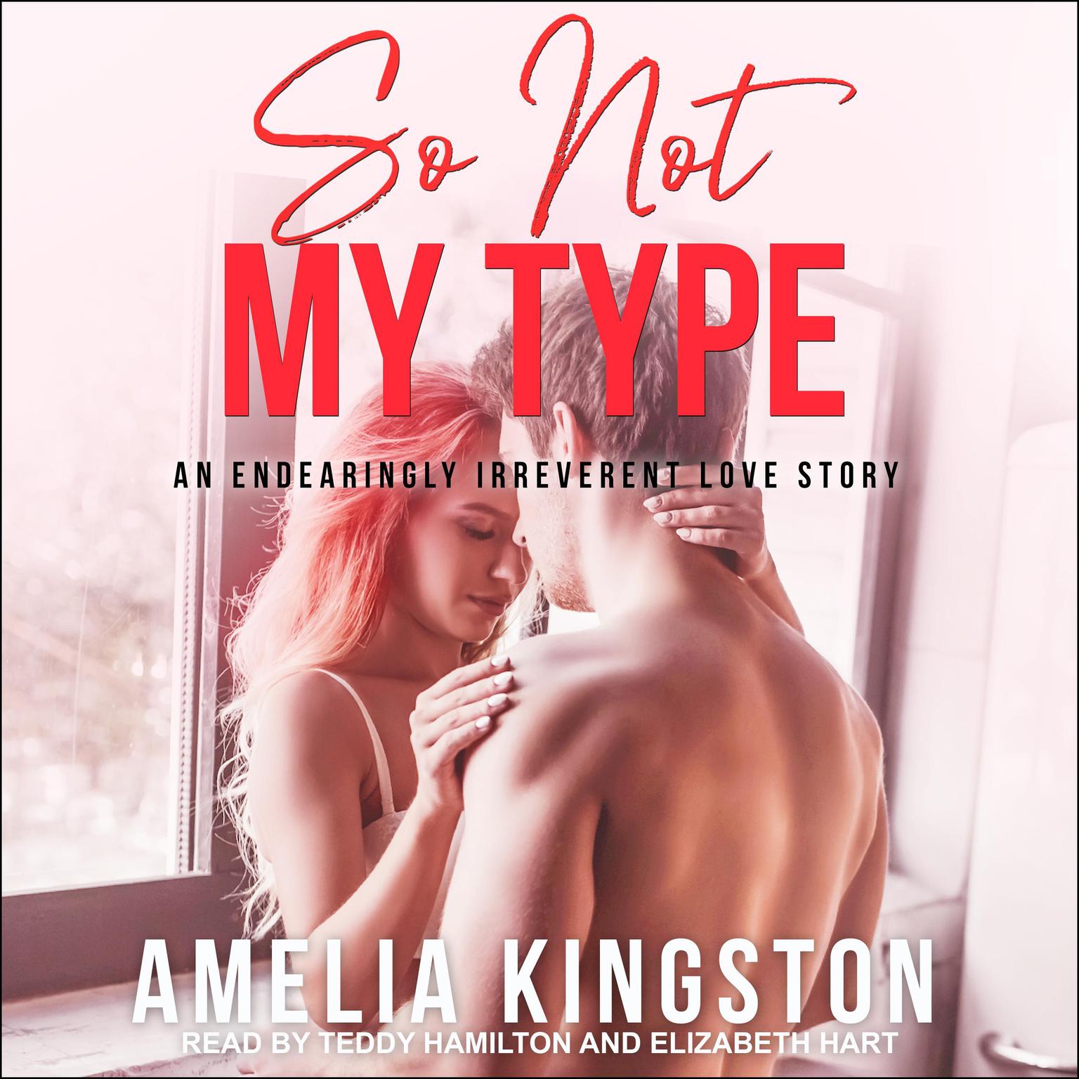 So Not My Type Audiobook, by Amelia Kingston