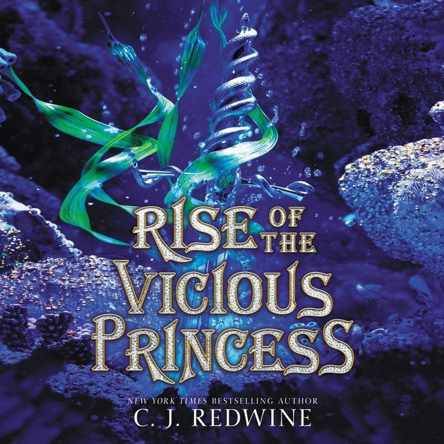 Rise of the Vicious Princess Audiobook, by C. J. Redwine