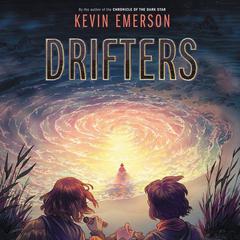 Drifters Audiobook, by Kevin Emerson