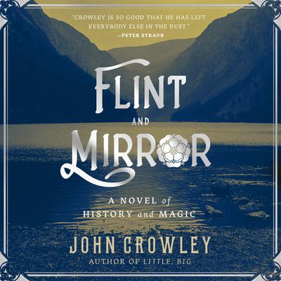 Flint and Mirror Audiobook, by John Crowley