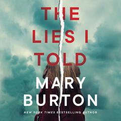 The Lies I Told Audiobook, by Mary Burton