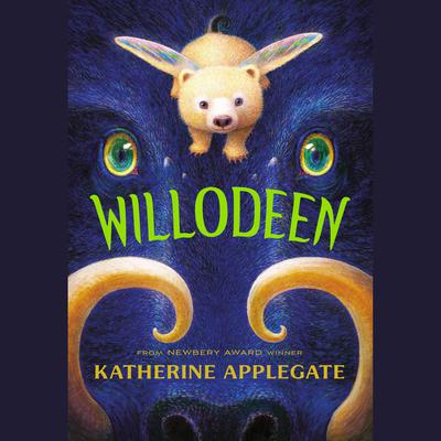 Willodeen Audiobook, by Katherine Applegate
