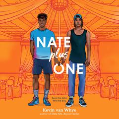 Nate Plus One Audiobook, by Kevin van Whye