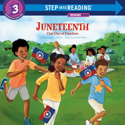 Juneteenth: Our Day of Freedom Audiobook, by Sharon Dennis Wyeth
