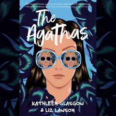 The Agathas Audiobook, by Kathleen Glasgow