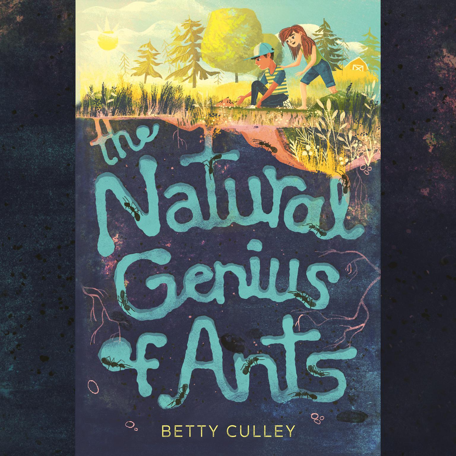 The Natural Genius of Ants Audiobook, by Betty Culley