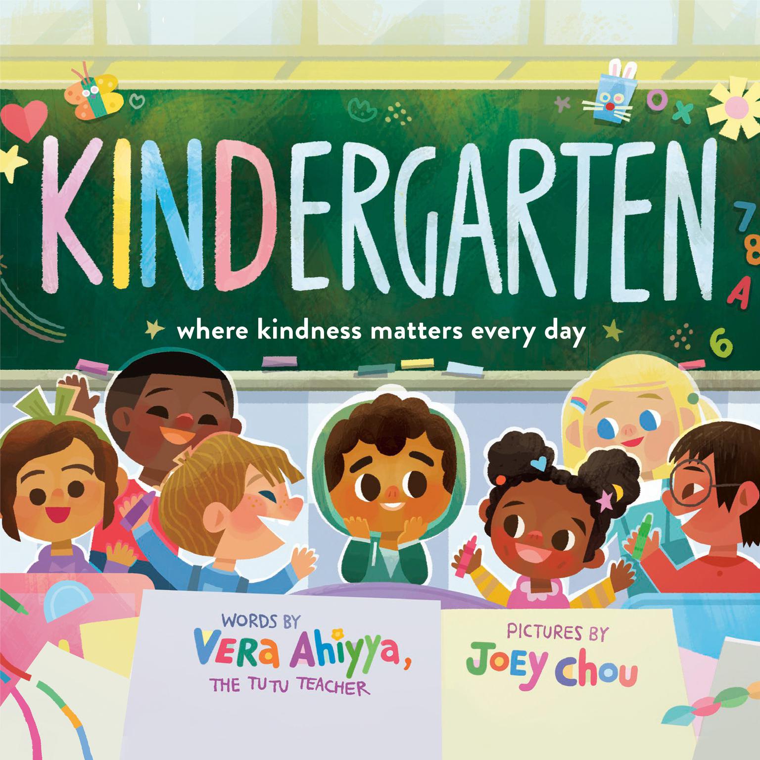 KINDergarten: Where Kindness Matters Every Day Audiobook, by Vera Ahiyya