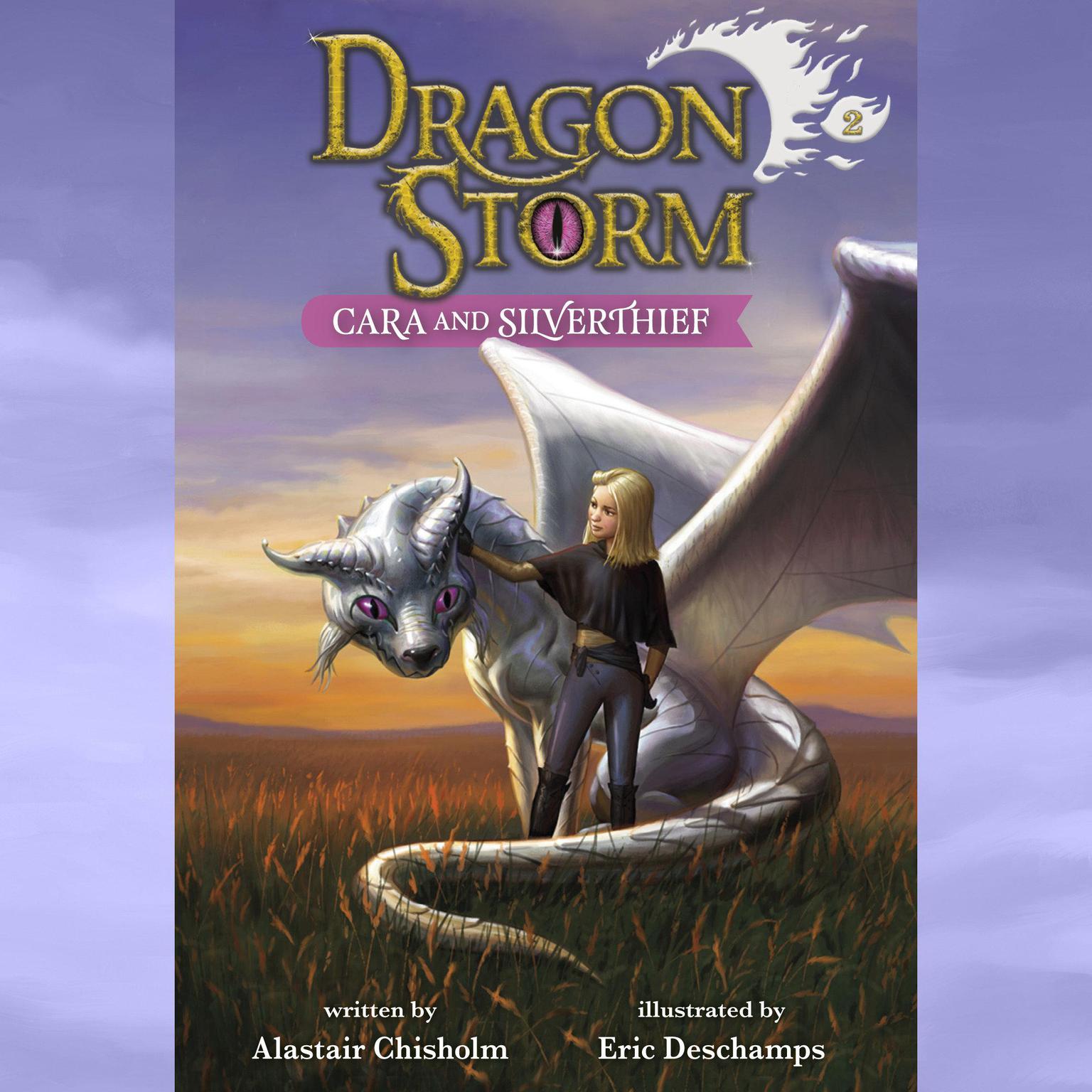 Dragon Storm #2: Cara and Silverthief Audiobook, by Alastair Chisholm