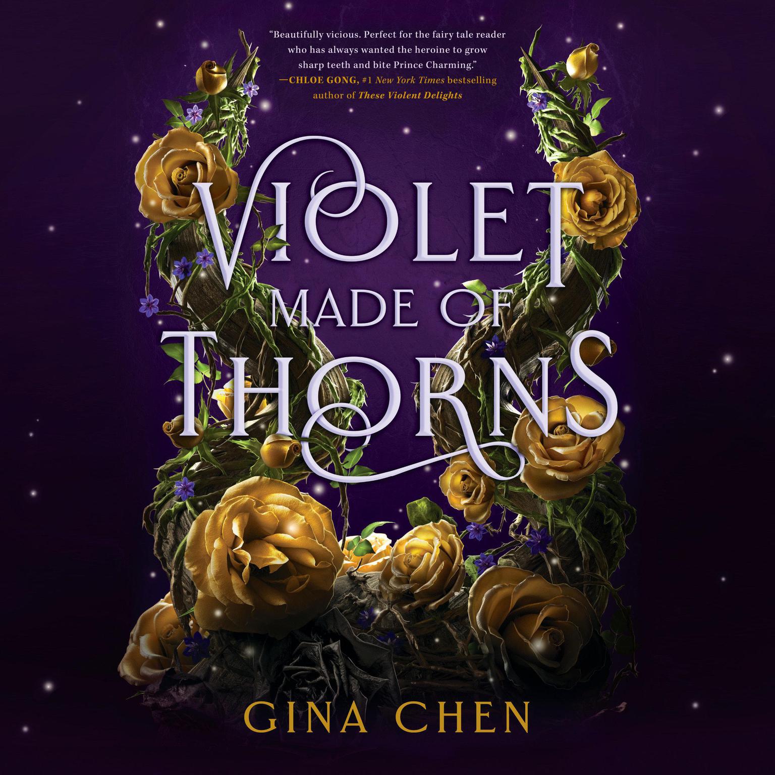 Violet Made of Thorns Audiobook, by Gina Chen