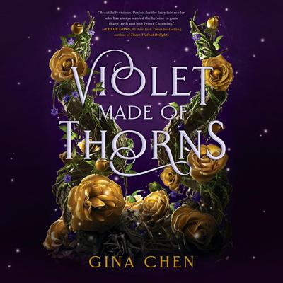 Violet Made of Thorns Audiobook, by Gina Chen