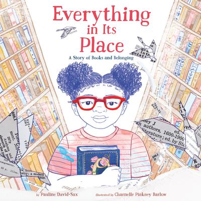 Everything in Its Place: A Story of Books and Belonging Audiobook, by Pauline David-Sax