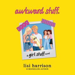 awkward stuff. Audiobook, by Lisi Harrison