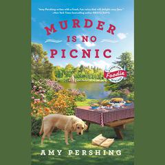Murder Is No Picnic Audiobook, by Amy Pershing