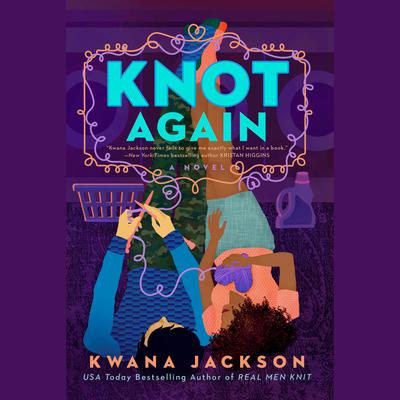 Knot Again Audiobook, by Kwana Jackson