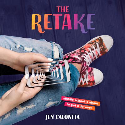 The Retake Audiobook, by Jen Calonita