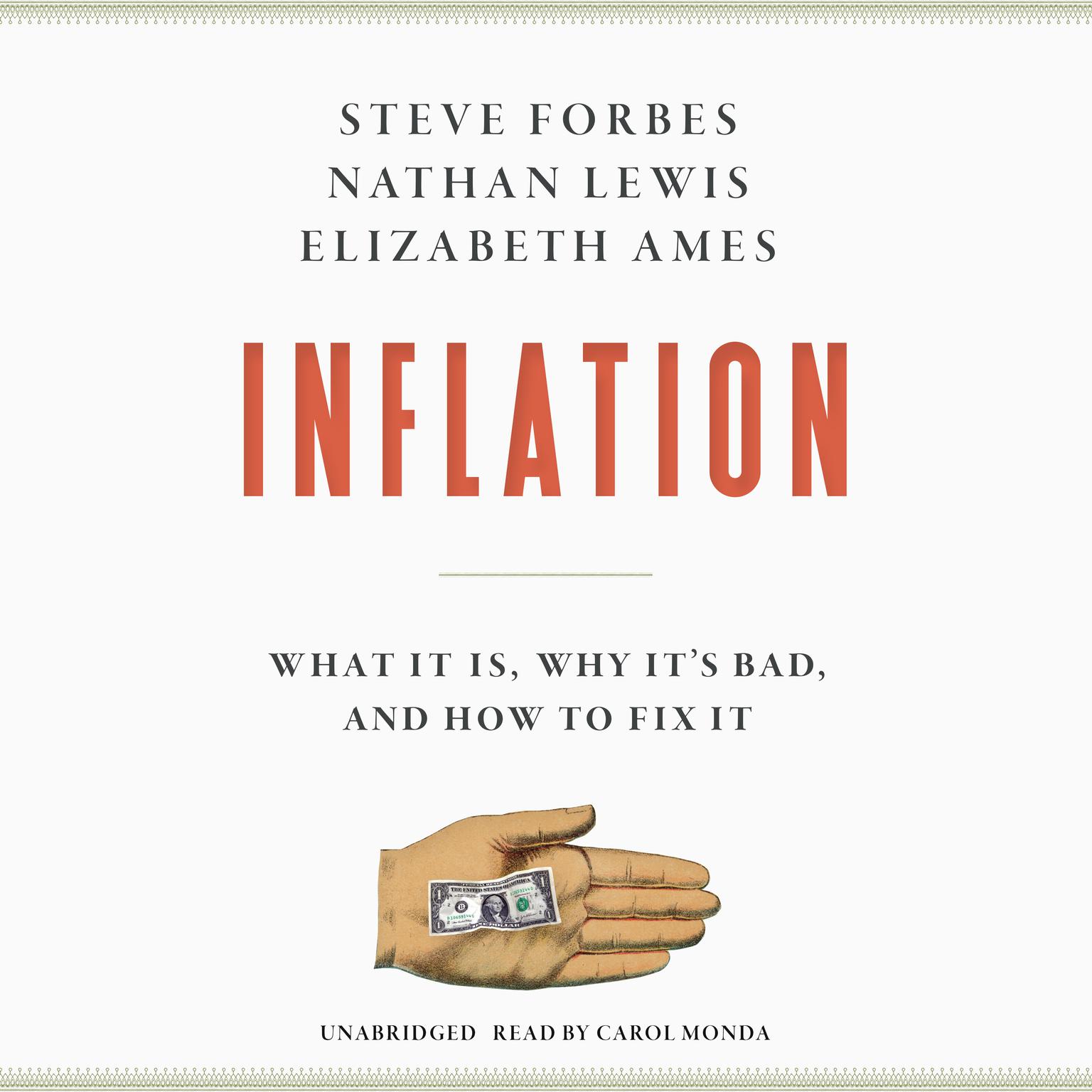 Inflation: What It Is, Why Its Bad, and How to Fix It Audiobook, by Steve Forbes