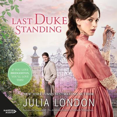 Last Duke Standing Audiobook, by Julia London