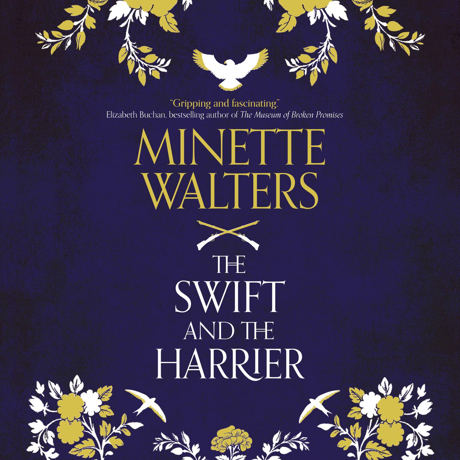 The Swift and the Harrier Audiobook, by Minette Walters