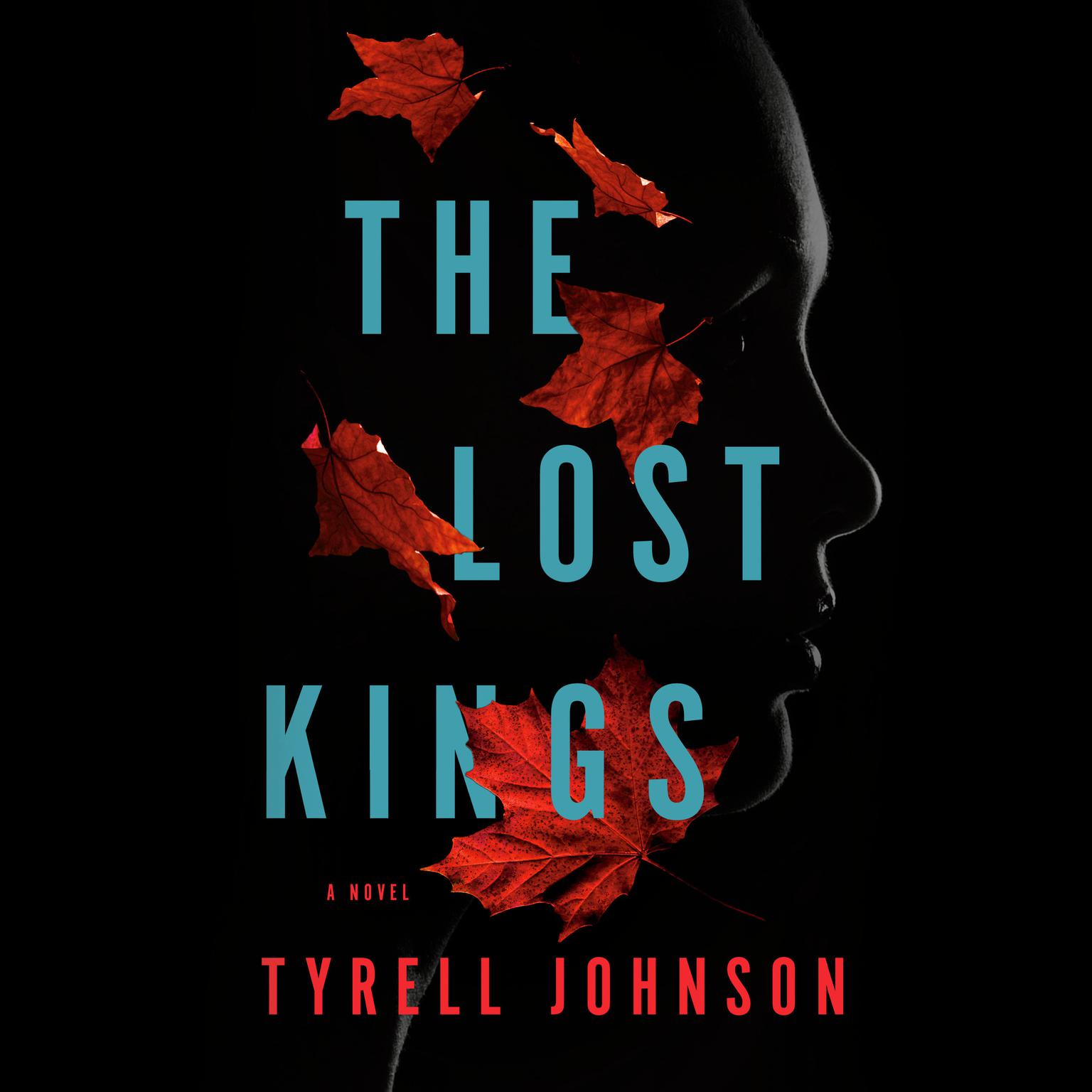 The Lost Kings: A Novel Audiobook, by Tyrell Johnson