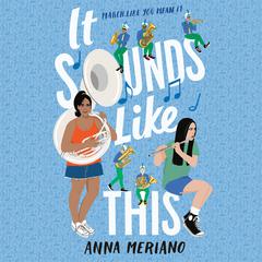 It Sounds Like This Audiobook, by Anna Meriano